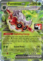 SV Paldea Evolved 005/193 Forretress ex (Prize Pack League Promo)