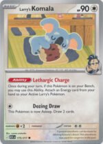 ME Ascended Heroes 175/217 Larry's Komala (Non-Holo)