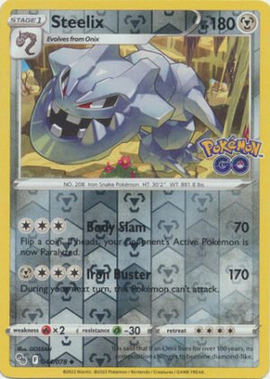 Pokemon GO 044/078 Steelix (Reverse Holo)