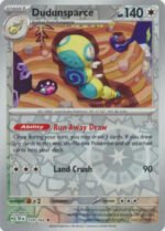 SV Temporal Forces 129/162 Dudunsparce (Reverse Holo)