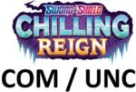 SWSH Chilling Reign Complete set of Common & Uncommon cards