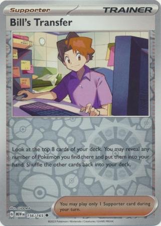 Scarlet & Violet 151 156/165 Bill's Transfer (Reverse Holo)